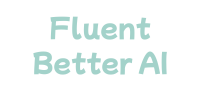 FluentBetter AI